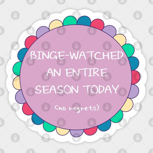 Binge Watched an Entire Season Today Sticker by co-stars